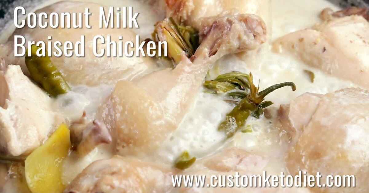 Keto Coconut Milk Braised Chicken
